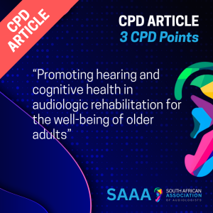 Promoting hearing and cognitive health in audiologic rehabilitation for the well-being of older adults