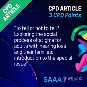 To tell or not to tell? Exploring the social process of stigma for adults with hearing loss and their families: introduction to the special issue